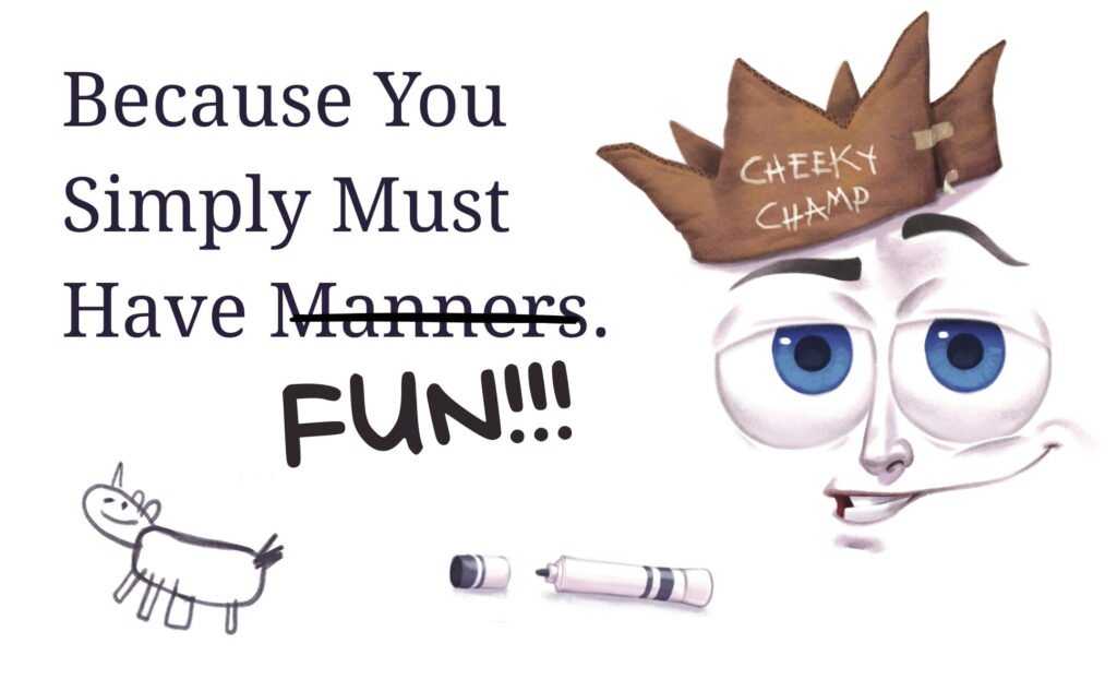 The word Manners is crossed out and replaced with Fun